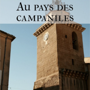 Jean Dumas : Au pays des campaniles