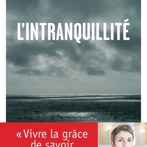 Marion Muller-Collard : L'intranquilité