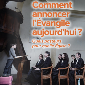 Comment annoncer l’Évangile aujourd’hui ?