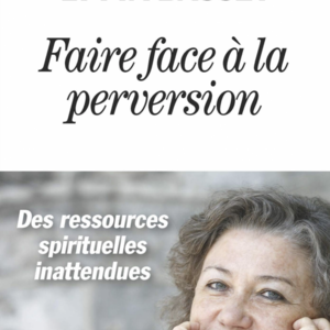 Lytta Basset : Faire face à la perversion