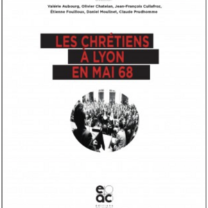 Les chrétiens à Lyon en mai 68