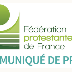 La Fédération protestante communique