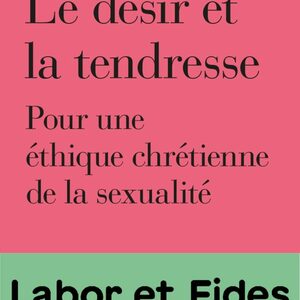 Éric Fuchs, Le désir et la tendresse