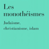 Pierre Gisel : les monothéismes
