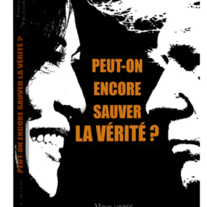 François Noudelmann : Peut-on sauver la vérité ?