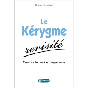 le Kérygme revisité