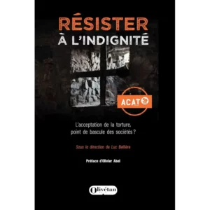 résister à l'indignité