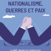 Frédéric de Coninck, Nationalisme, guerres et paix